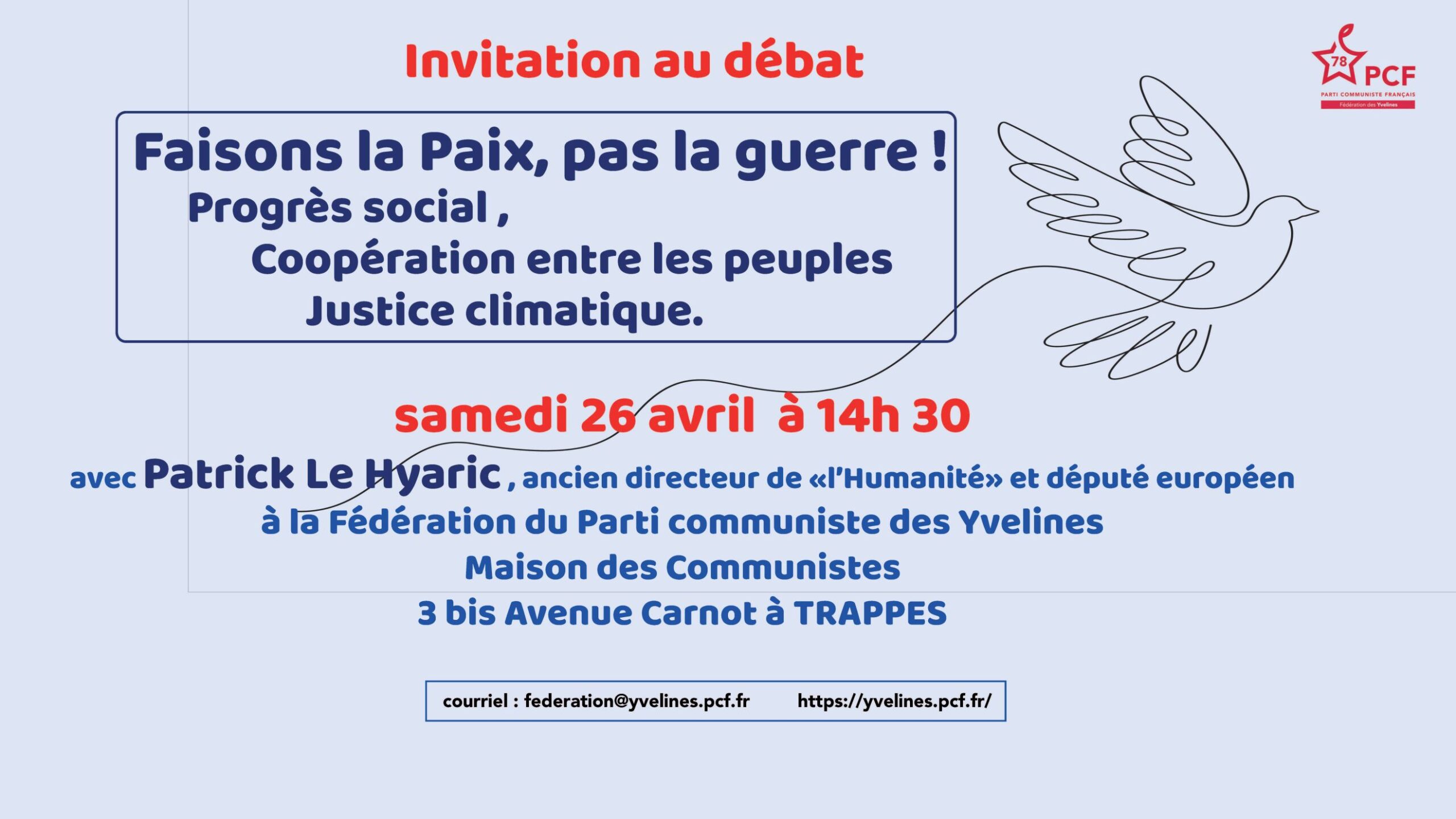 Invitation Debat PAIX avec Patrick Le Hyaric - sam 26 avril 14h30 - Trappes